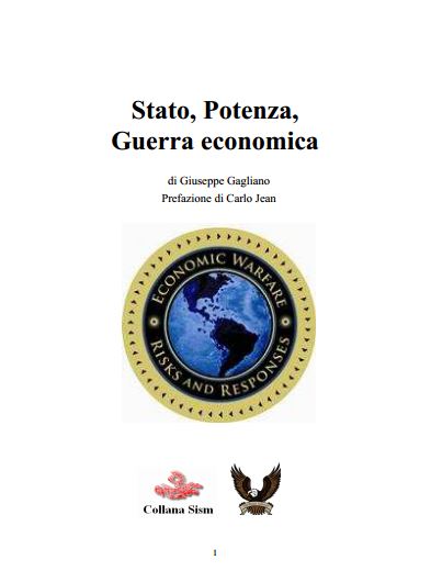 Stato, Potenza, Guerra economica di Giuseppe Gagliano