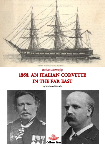 Mariano Gabriele 1866 An Italian Corvette in the Far East