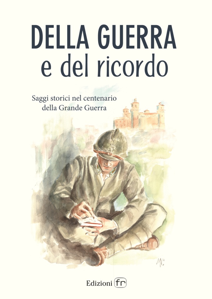 DELLA GUERRA E DEL RICORDO