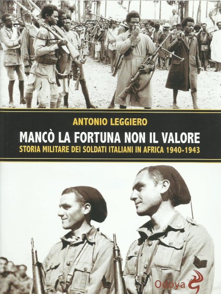 Antonio Leggiero. Mancò la fortuna non il valore